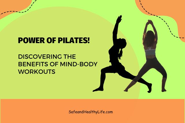 Benefits of Pilates for Mind-Body Workouts